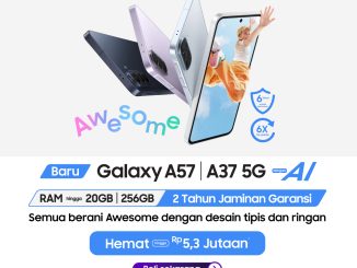 Promo Samsung Galaxy A57 A37 5G hemat Rp. 5,3 juta dengan bonus dan cicilan 0%