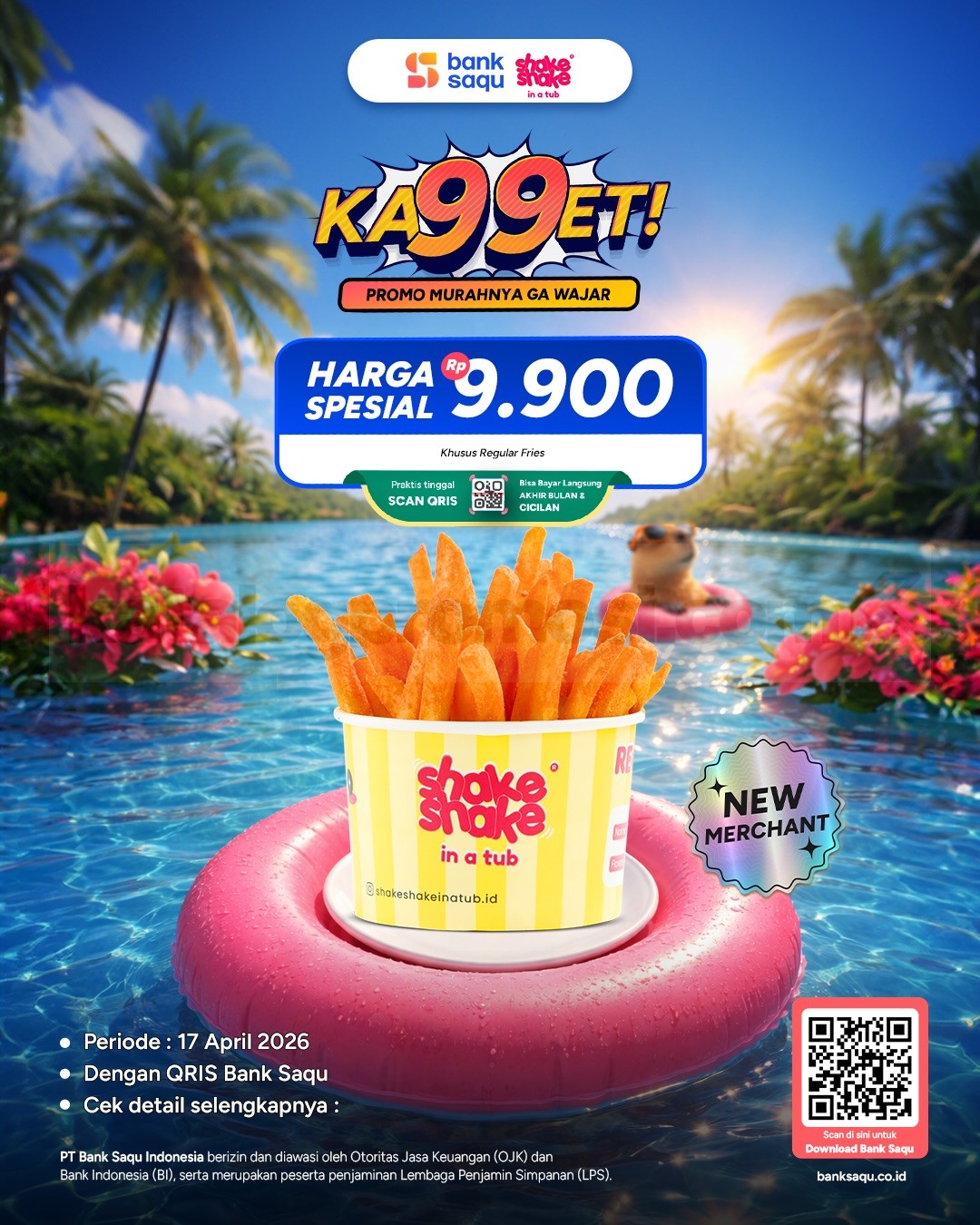Promo Shake Shake in a Tub Bank Saqu Regular Fries Rp. 9.900 Promo Shake Shake in a Tub Bank Saqu Regular Fries Rp. 9.900 bayar QRIS