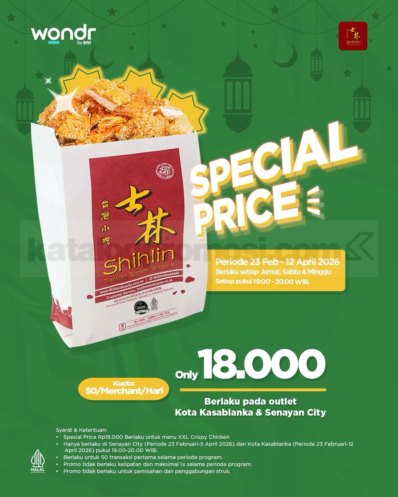 Promo Shihlin Special Price XXL Crispy Chicken Rp. 18.000 Promo Shihlin Special Price XXL Crispy Chicken Rp. 18.000 bayar dengan wondr by BNI di lokasi tertentu