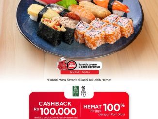 Promo Sushi Tei CIMB Niaga Cashback Rp. 100.000 transaksi dine-in