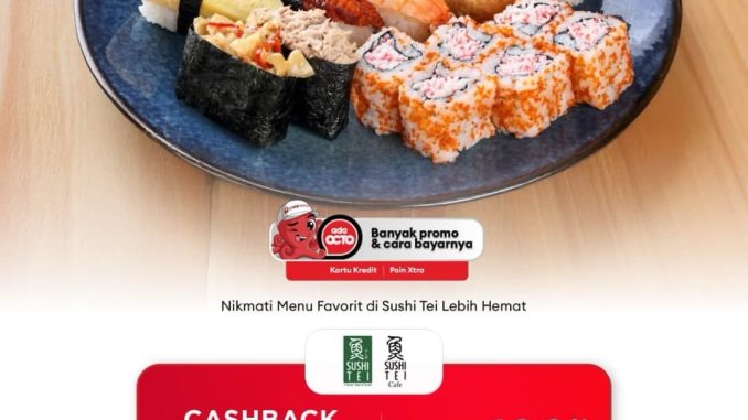 Promo Sushi Tei CIMB Niaga Cashback Rp. 100.000 transaksi dine-in