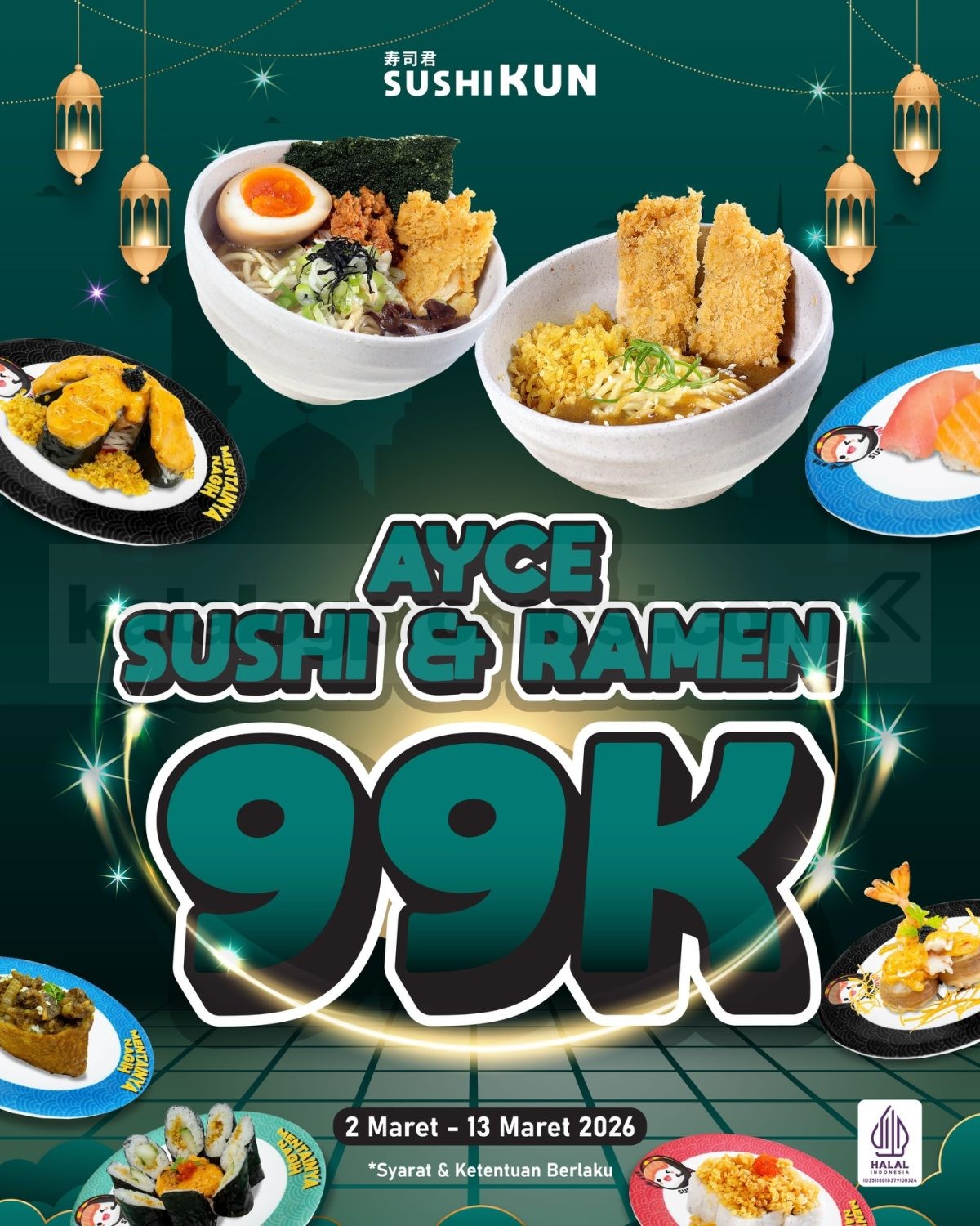 Promo Sushikun All You Can Eat Sushi & Ramen Rp. 99.000 Promo Sushikun All You Can Eat Sushi & Ramen Rp. 99.000 makan sepuasnya 90 menit