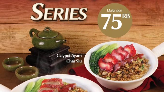 Promo Ta Wan Menu Baru Claypot Series mulai Rp.75.000, Claypot Ayam Char Siu & Bebek Panggang, untuk dine-in di outlet tertentu.