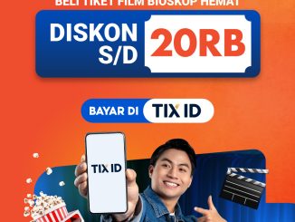 Promo TIX ID ShopeePay & SPayLater Diskon Tiket Film Rp. 20.000 di aplikasi TIX ID