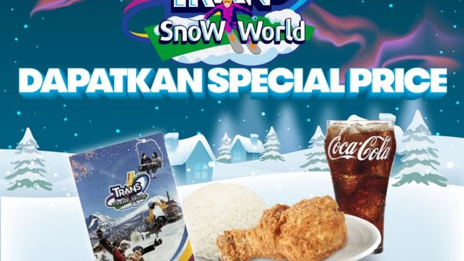 Promo Wendy’s Tukar Tiket Trans Snow World Paket Fried Chicken Rp. 35.000 untuk paket ayam, nasi, dan Coca-Cola.