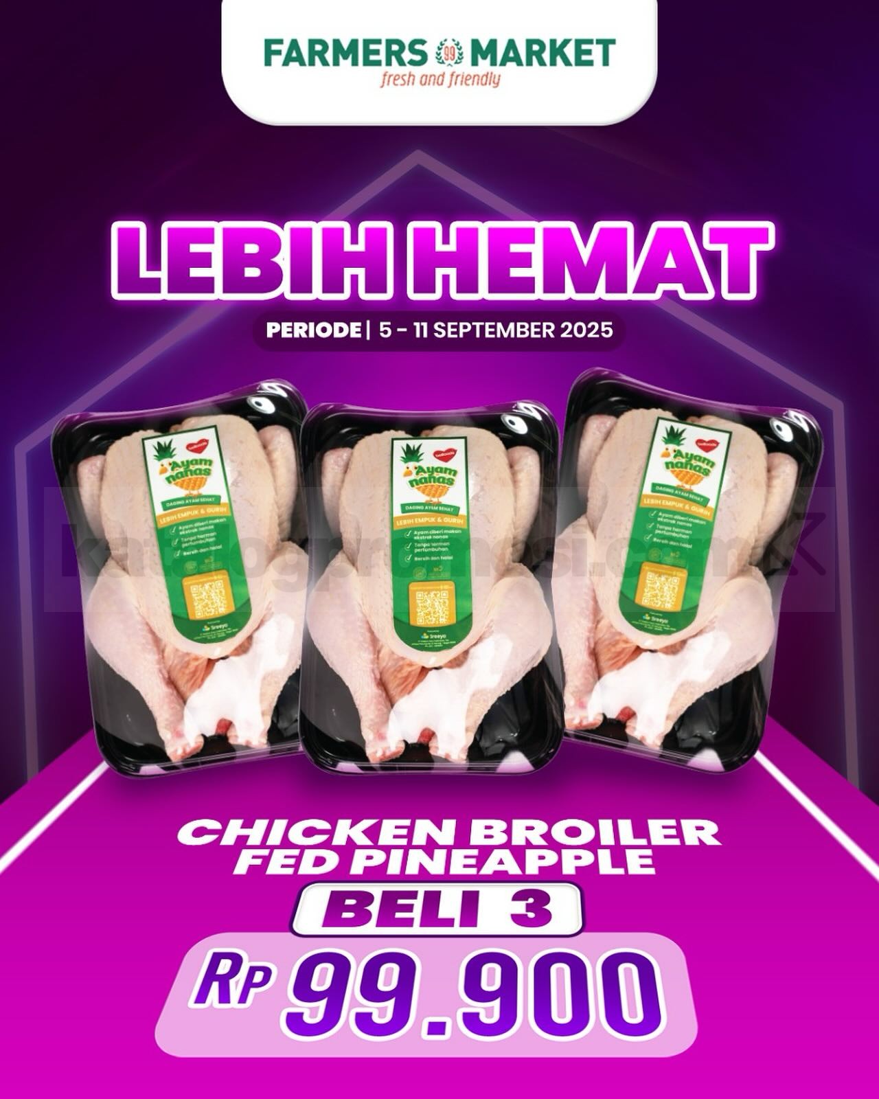 Promo Farmers Market Lebih Hemat Chicken Broiler Fed Pineapple Beli 3 cuma Rp 99.900