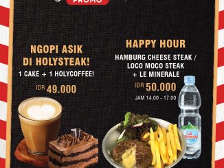Promo Holysteak Happy Hours Spesial Menu cuma Rp50Ribu 2