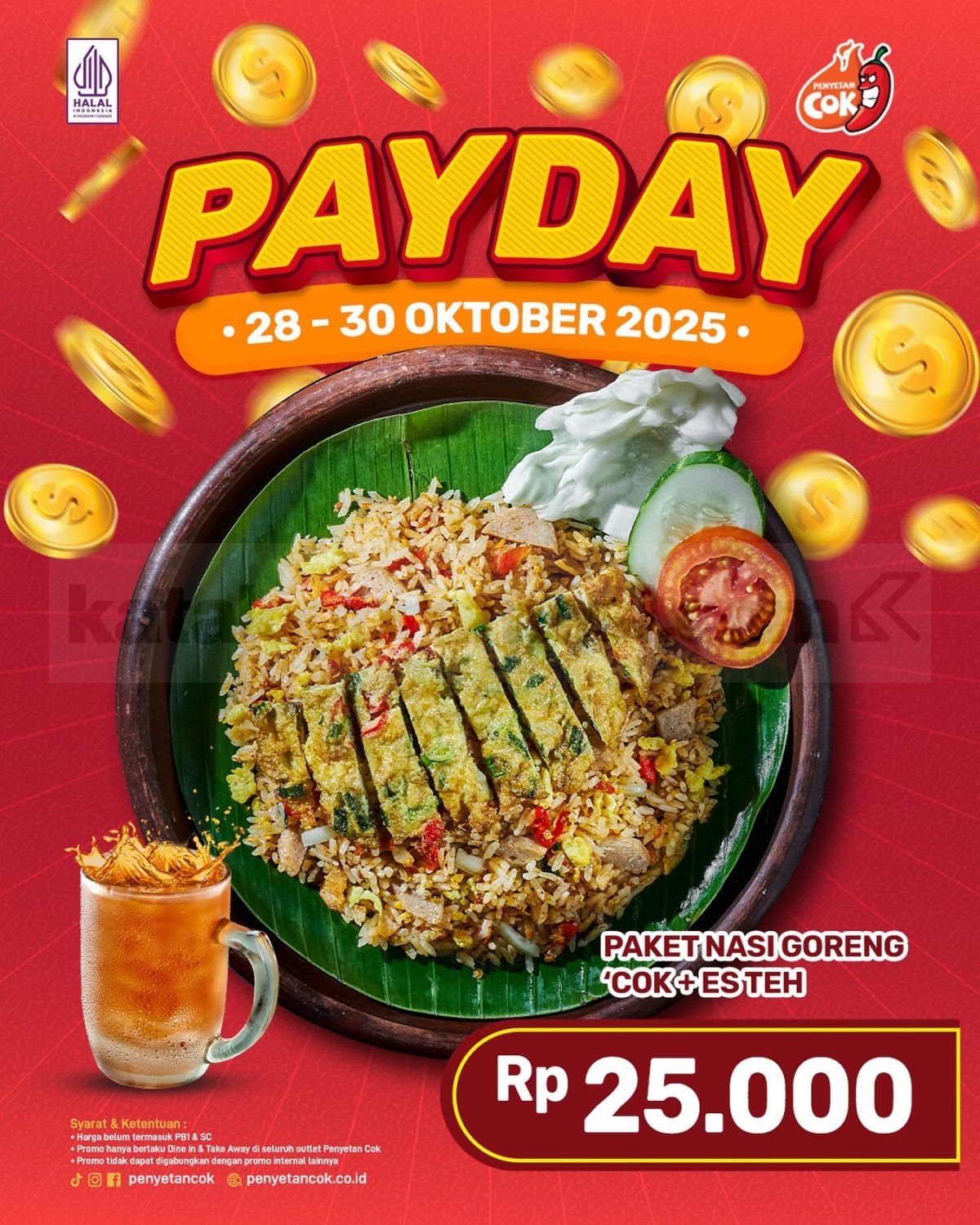 Promo Penyetan Cok Payday Deals Paket Nasi Goreng 'Cok + Es Teh cuma Rp 25.000 Promo Penyetan Cok Payday Deals Paket Nasi Goreng 'Cok + Es Teh cuma Rp 25.000