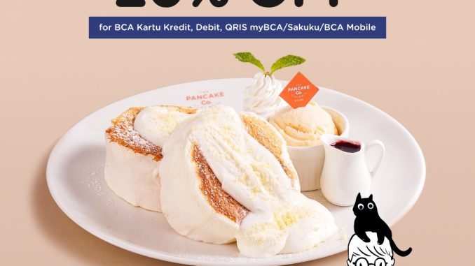 Promo The Pancake Co. BCA Diskon hingga 20% 1