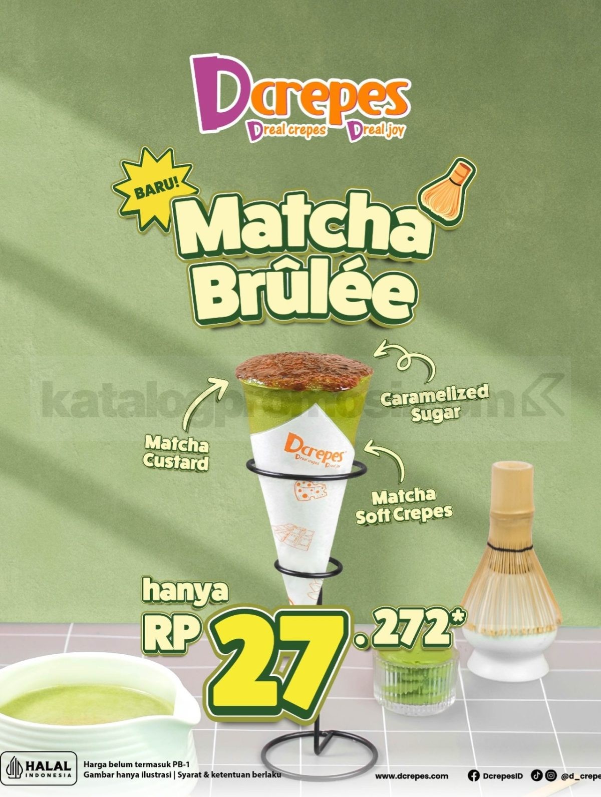Promo Baru Dcrepes Matcha Brulee Hanya Rp 27.272* Promo Baru Dcrepes Matcha Brulee Hanya Rp 27.272* 1
