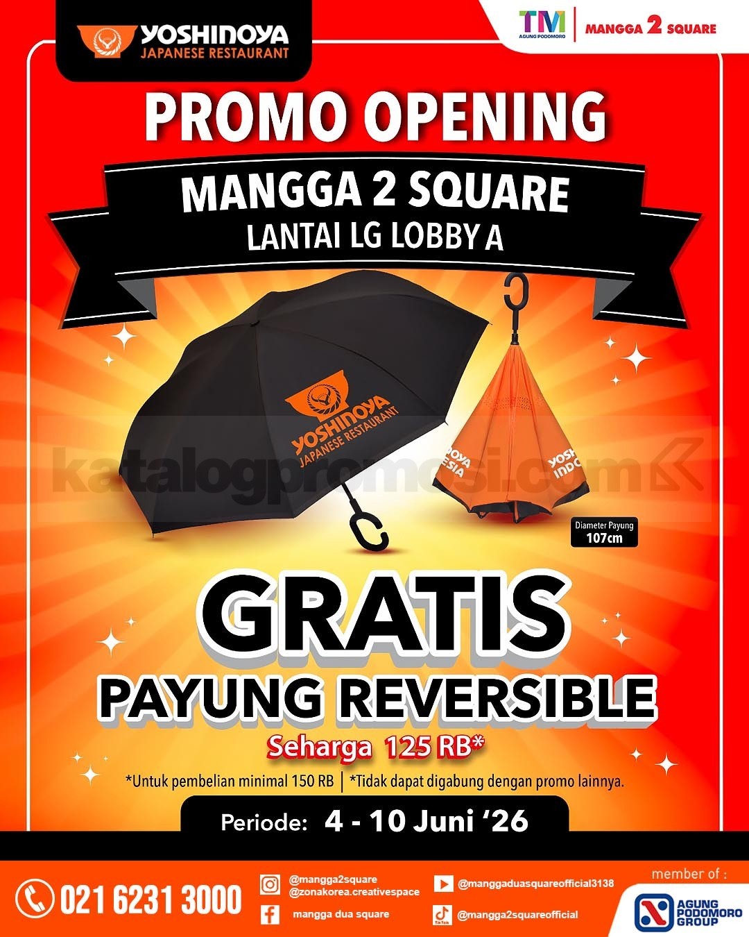 Promo Yoshinoya Opening Mangga 2 Square Gratis Payung Reversible* Promo Yoshinoya Mangga 2 Square Gratis Payung Reversible dengan minimum pembelian Rp. 150.000