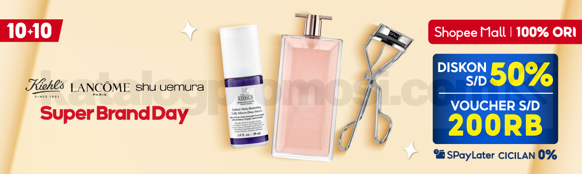 Promo Kiehl’s Lancome Shu Uemura di Shopee 10.10 Diskon hingga 50% + Voucher 200K 