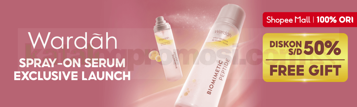 Wardah Spray-On Serum Hadir di Shopee! Diskon hingga 50% + Gratis Hadiah