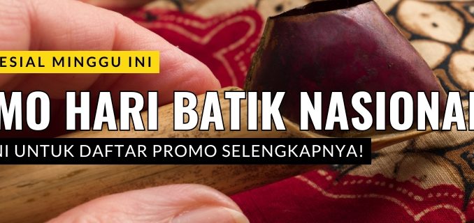 Promo Hari Batik Nasional 2025