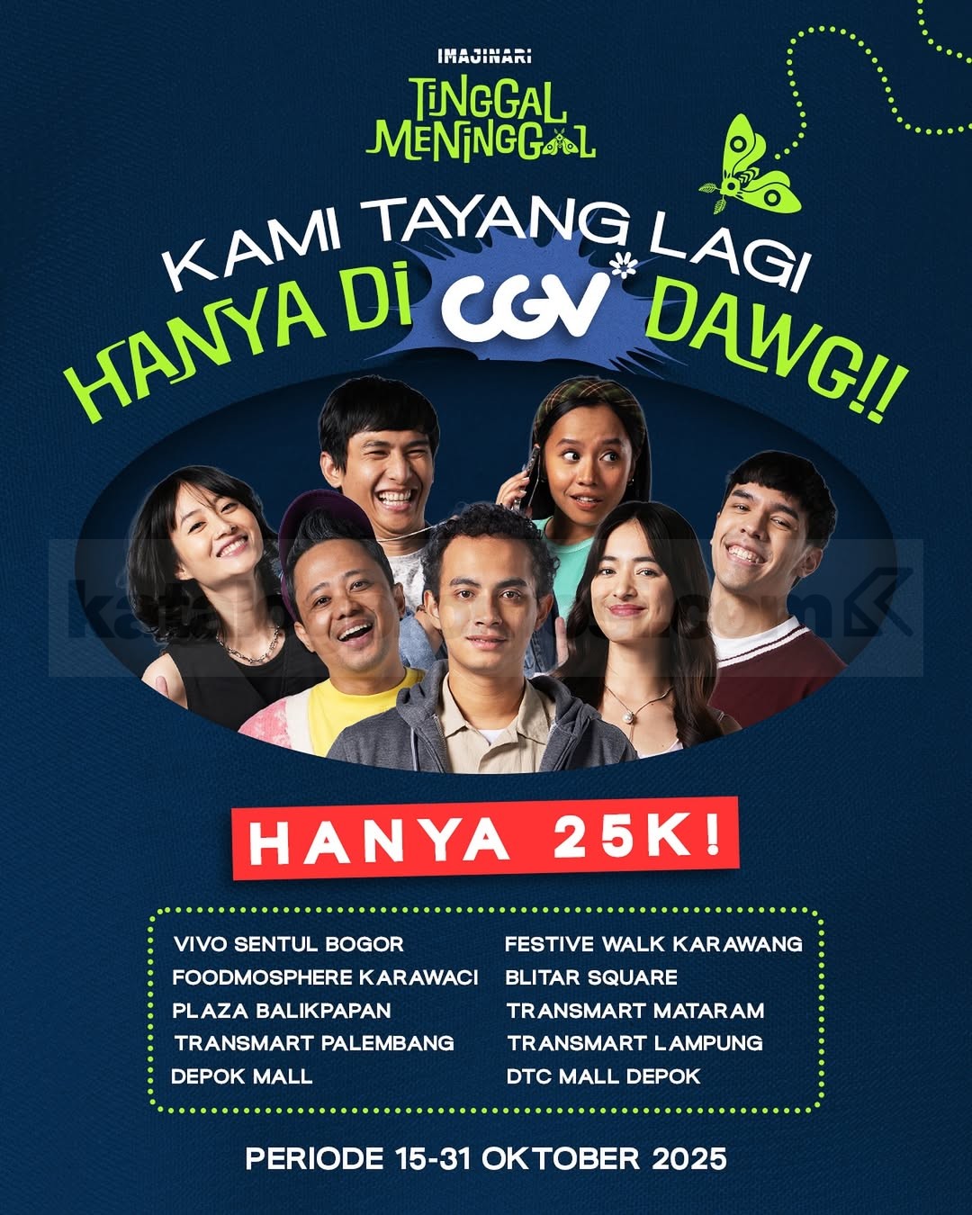 Promo CGV Tontonan Nusantara Tiket cuma Rp. 25.000 Promo CGV Tontonan Nusantara Tiket cuma Rp. 25.000