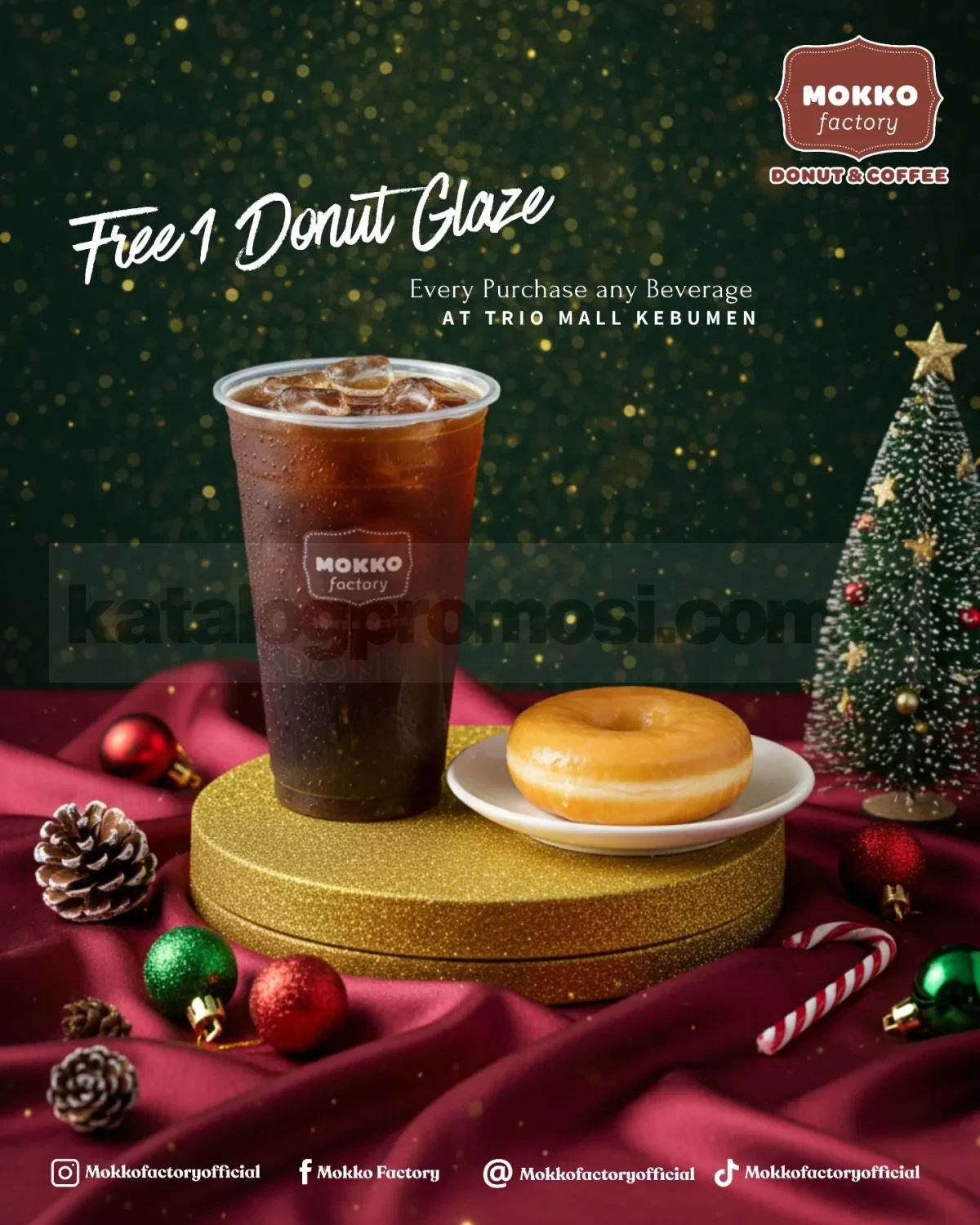 Promo Mokko Factory Trio Mall Kebumen Free 1 Pcs Glazzy Donut* Promo Mokko Factory Trio Mall Kebumen Free 1 Pcs Glazzy Donut* 1