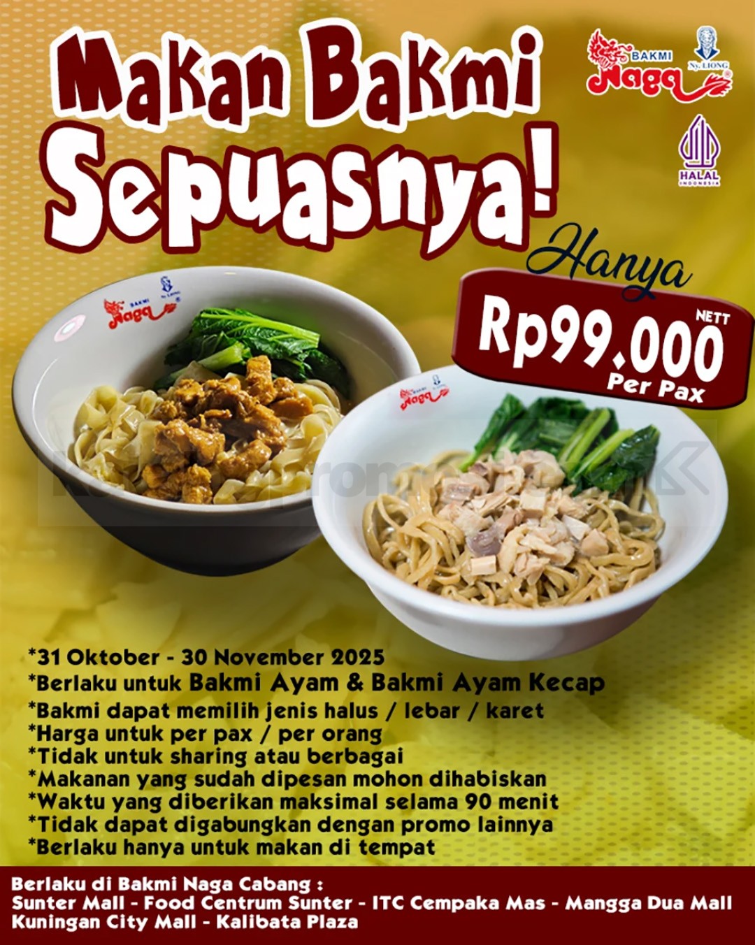 Promo Bakmi Naga Makan Bakmi Sepuasnya Rp. 99.000 Promo Bakmi Naga Makan Bakmi Sepuasnya Rp. 99.000 1