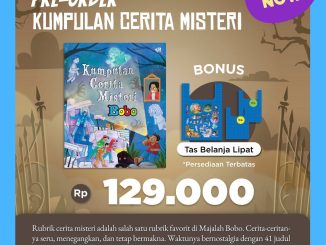 Promo Bobo Kumpulan Cerita Misteri Bonus Tas Belanja Lipat 41 cerita misteri dengan bonus tas belanja lipat Rp129.000 pre-order terbatas