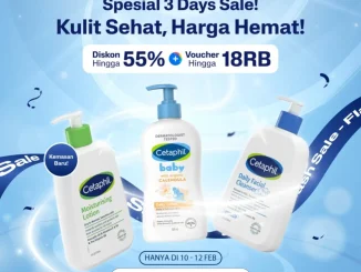 Promo Cetaphil 3 Days Sale diskon hingga 55% perawatan kulit