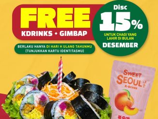 Promo Chadol Gujeolpan Birthday Treats Gratis Gimbap & K-Drink untuk ulang tahun Desember