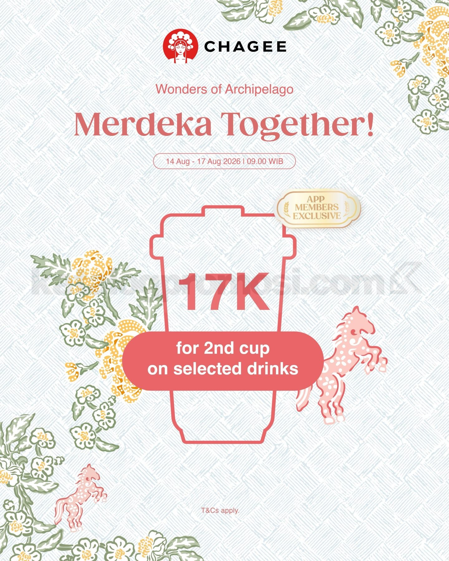 Promo CHAGEE Merdeka Cup Kedua Rp17.000 Promo CHAGEE Merdeka Cup Kedua Rp17.000 untuk pilihan minuman tertentu khusus member aplikasi.