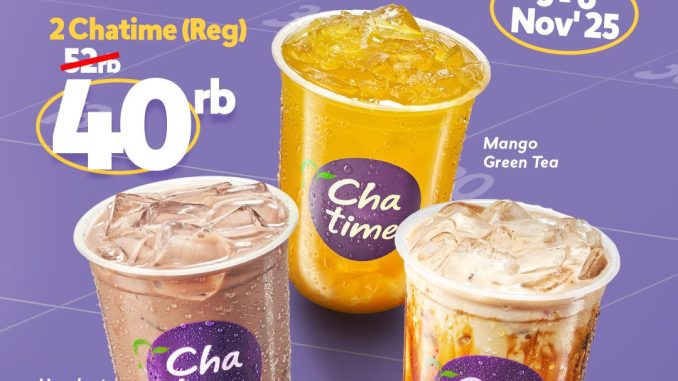 Promo Chatime Welcome November 2 Minuman Reguler Mulai Rp. 40.000 di outlet tertentu