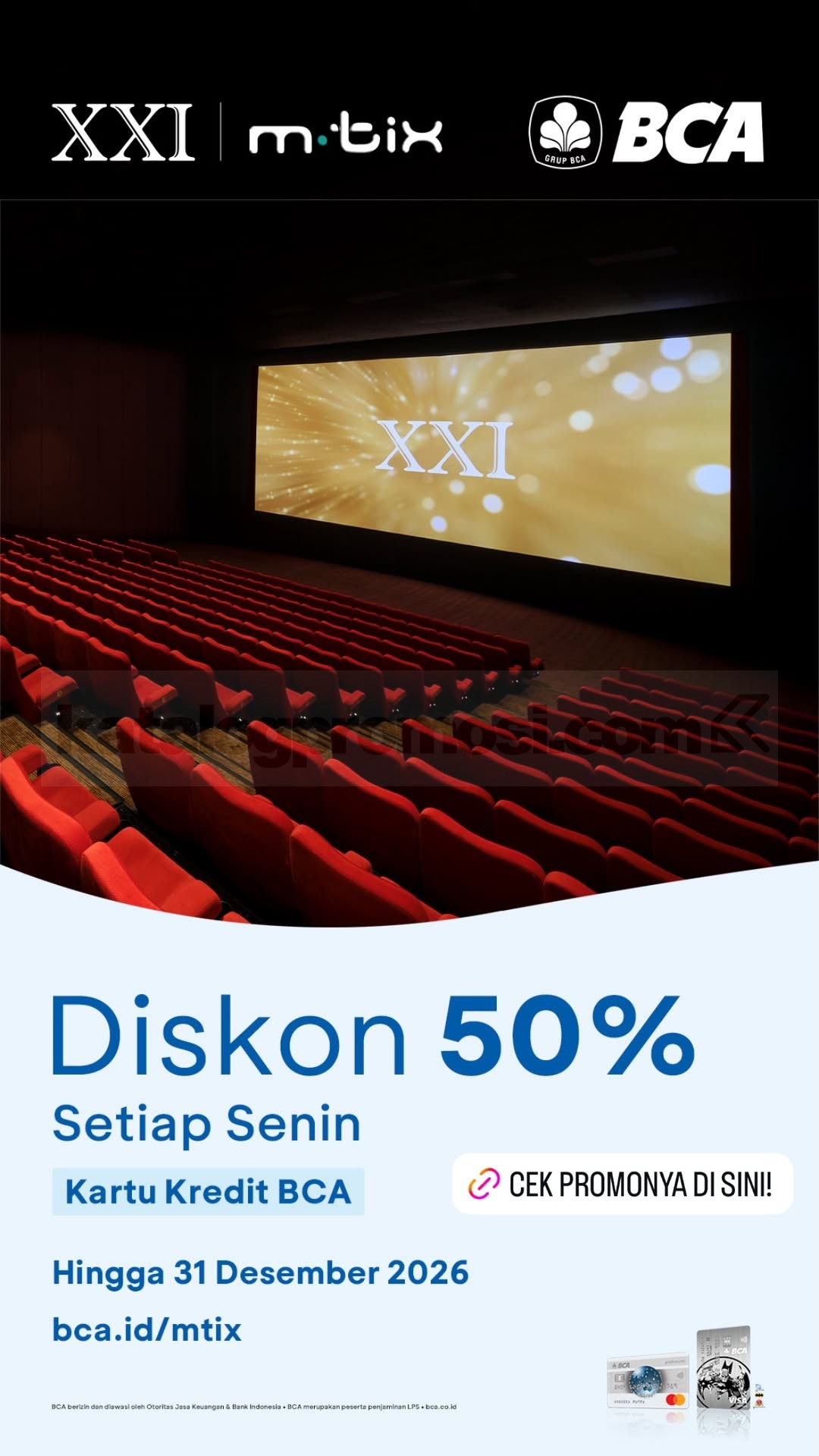 Promo Cinema XXI BCA Beli 2 Tiket Diskon 50% Promo Cinema XXI BCA beli 2 tiket diskon 50% maksimal Rp50.000 via m.tix setiap Senin