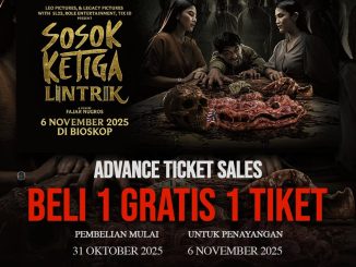 Promo Cinema XXI Advance Ticket Sales Beli 1 Gratis 1 Film Sosok Ketiga: Lintrik mulai 31 Oktober 2025