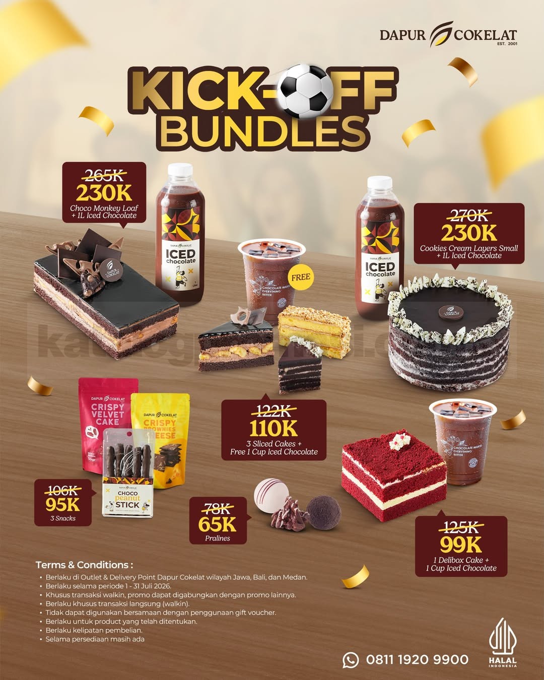 Promo Dapur Cokelat Kick-Off Bundles Mulai Rp. 65.000 Promo Dapur Cokelat Kick-Off Bundles mulai Rp. 65.000 dengan pilihan paket cake, snack, dan iced chocolate untuk nobar.