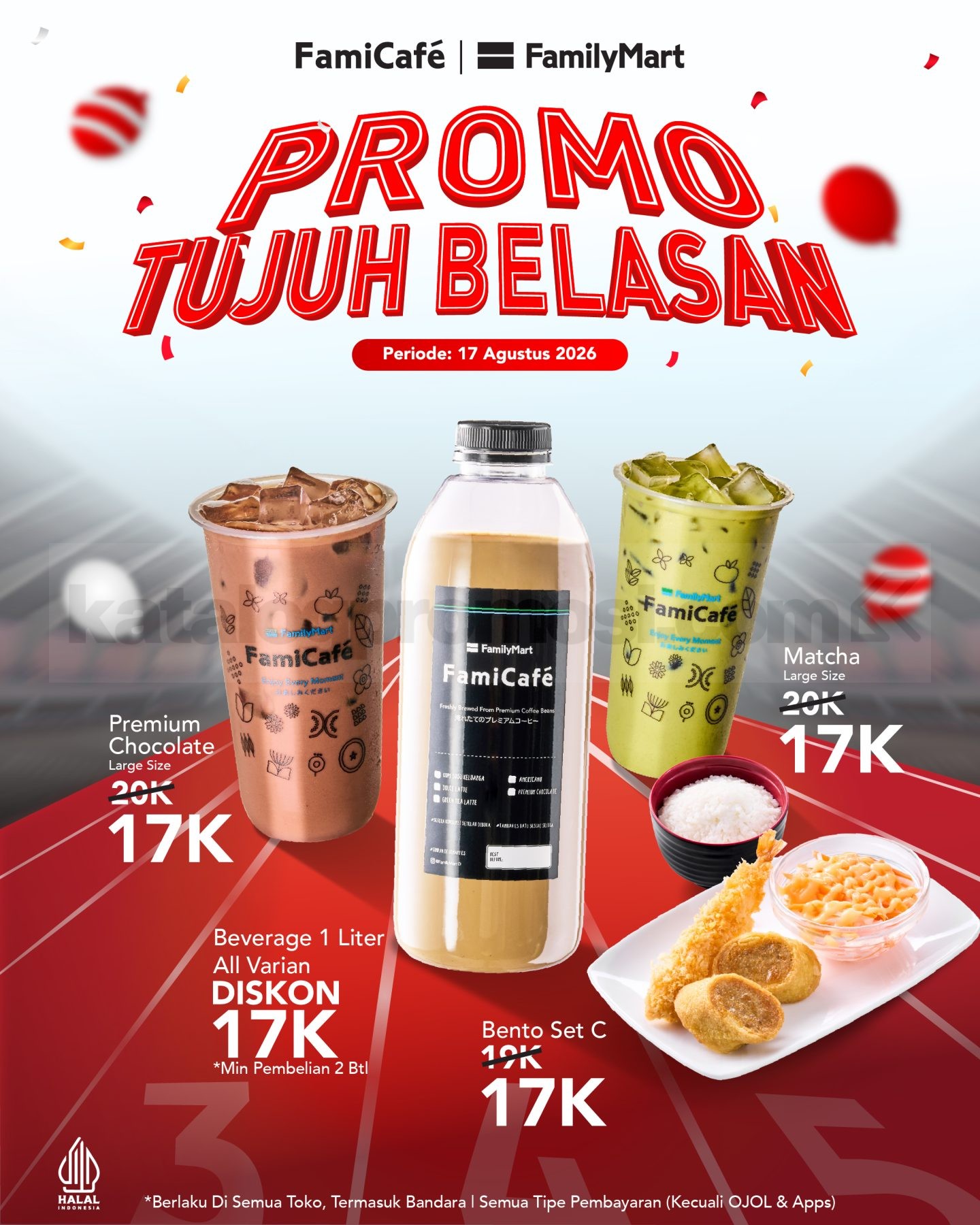 Promo FamilyMart 17 Agustus Serba Rp17.000 Promo FamilyMart 17 Agustus serba Rp17.000 untuk menu pilihan selama Promo Tujuh Belasan.
