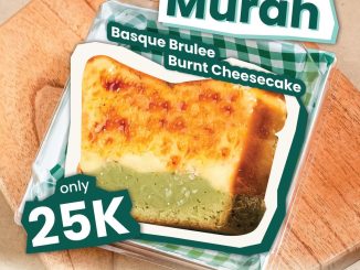 Promo Feel Matcha Tebus Basque Brulee Burnt Cheesecake Rp. 25.000 dengan pembelian minimal Rp. 50.000
