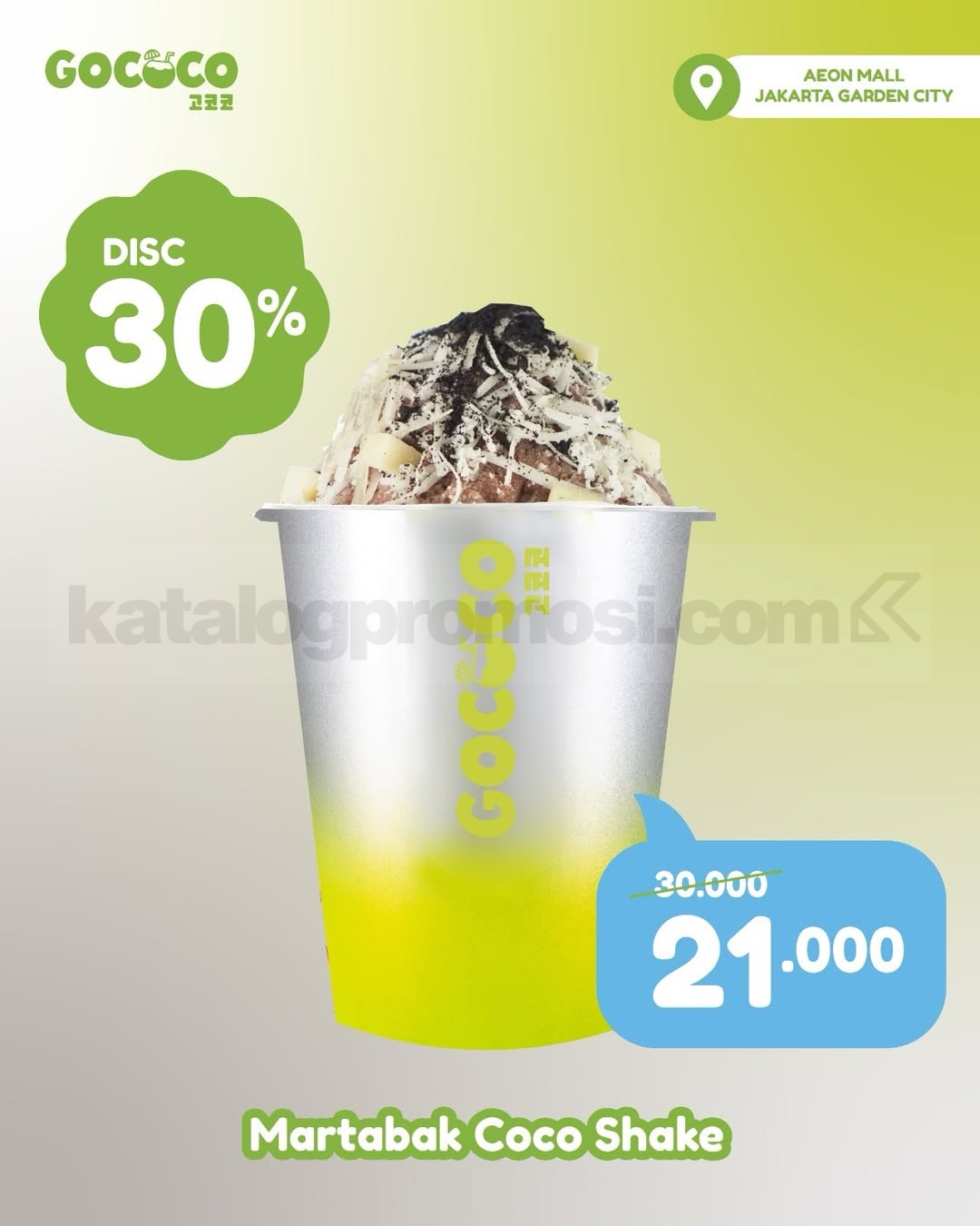 Promo Gococo Martabak Coco Shake Rp. 21.000 Promo Gococo Martabak Coco Shake Rp. 21.000