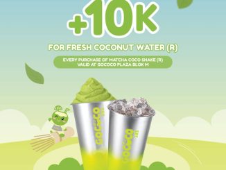 Promo Gococo Plaza Blok M Special Bundling tambah Rp10.000 untuk Fresh Coconut Water setiap beli Matcha Coco Shake