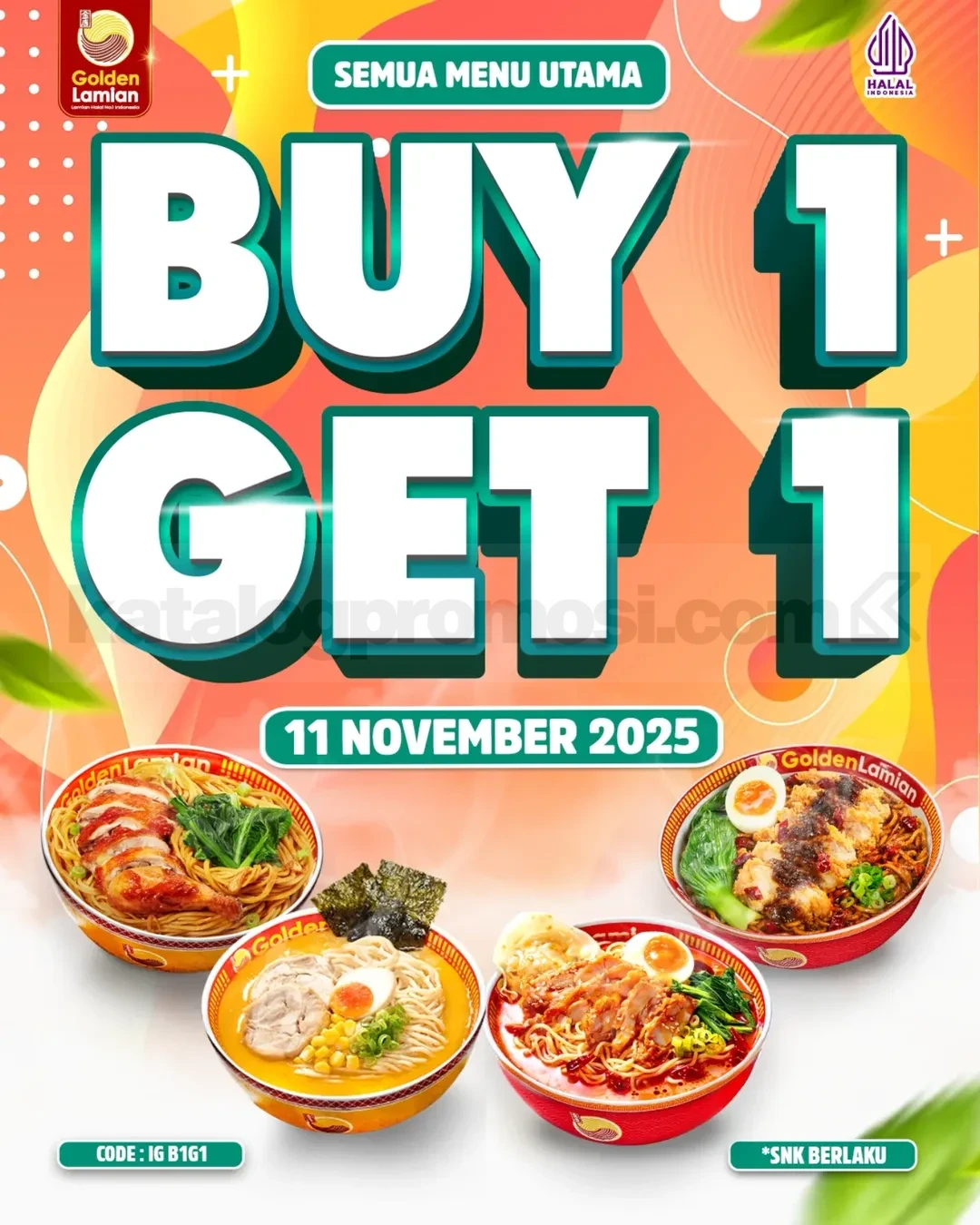 Promo Golden Lamian 11.11 Buy 1 Get 1 All Main Dish Promo Golden Lamian 11.11 Buy 1 Get 1 All Main Dish menu Lamian, Hongkong Chicken dan Nasi Hainan