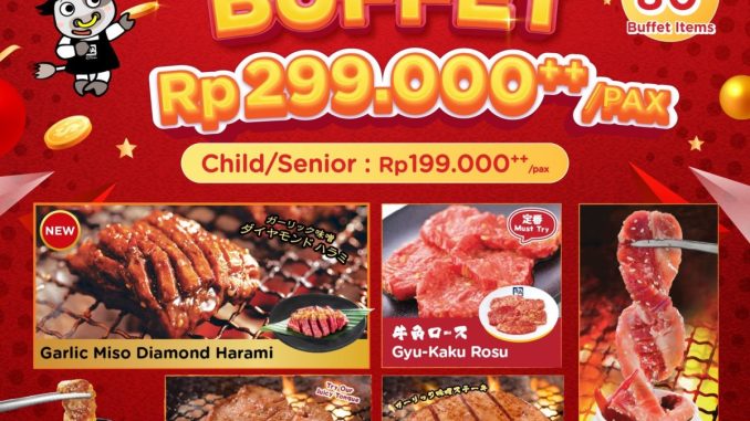 Promo GYU-KAKU Payday Buffet AYCE Rp. 299.000++ berlaku 24–31 Oktober 2025 di seluruh outlet