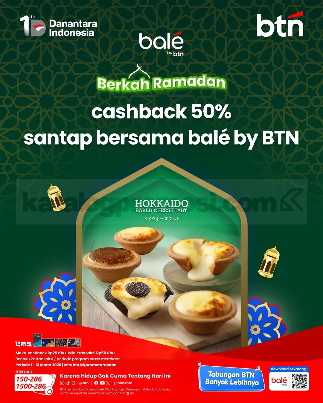 Promo Hokkaido Baked Cheese Tart balé by BTN Cashback 50% Promo Hokkaido Baked Cheese Tart balé by BTN Cashback 50% maks. Rp. 25.000 periode Maret 2026