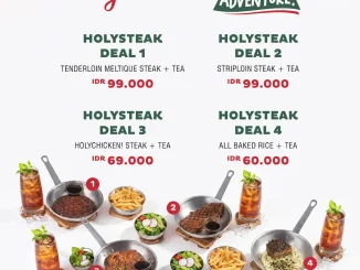 Promo Holysteak Weekday Deal Makan Hemat Mulai Rp. 60.000++ dengan pilihan steak, baked rice, dan tea di Holysteak PIM 3.