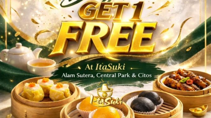 Promo Itasuki Resto Buy 1 Get 1 Free Dimsum berlaku hingga 14 Maret 2026
