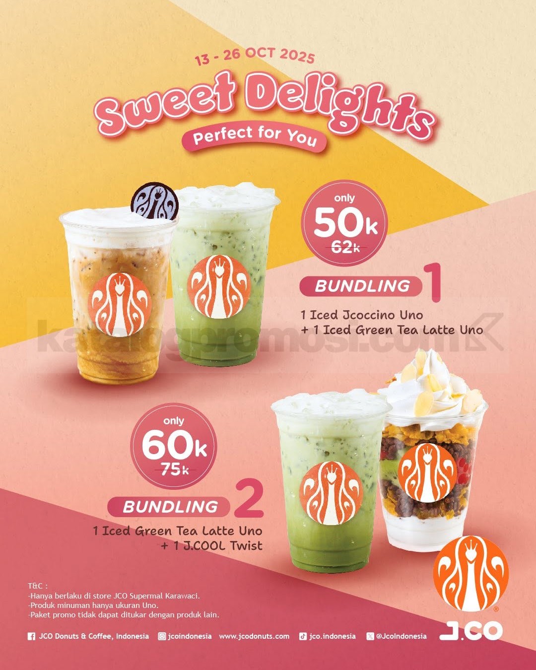 Promo JCO Supermal Karawaci Sweet Delights Combo Mulai Rp. 50.000 Promo JCO Supermal Karawaci Sweet Delights Combo mulai Rp. 50.000 berlaku 13–26 Oktober 2025