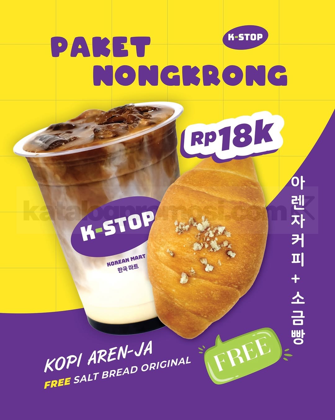 Promo K-STOP Paket Nongkrong cuma Rp. 18.000 Promo K-STOP Paket Nongkrong cuma Rp. 18.000 dengan Kopi Aren-Ja + Salt Bread Original gratis