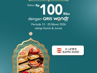 Promo Kappa Sushi BNI Ramadan Buffet Diskon Rp. 100.000 dengan QRIS wondr by BNI