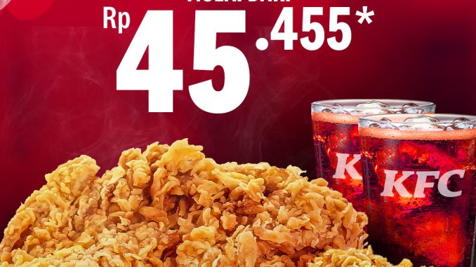 Promo KFC Monday Deal Paket Makan Berdua Rp. 45.455 hemat via KFCku App & Web