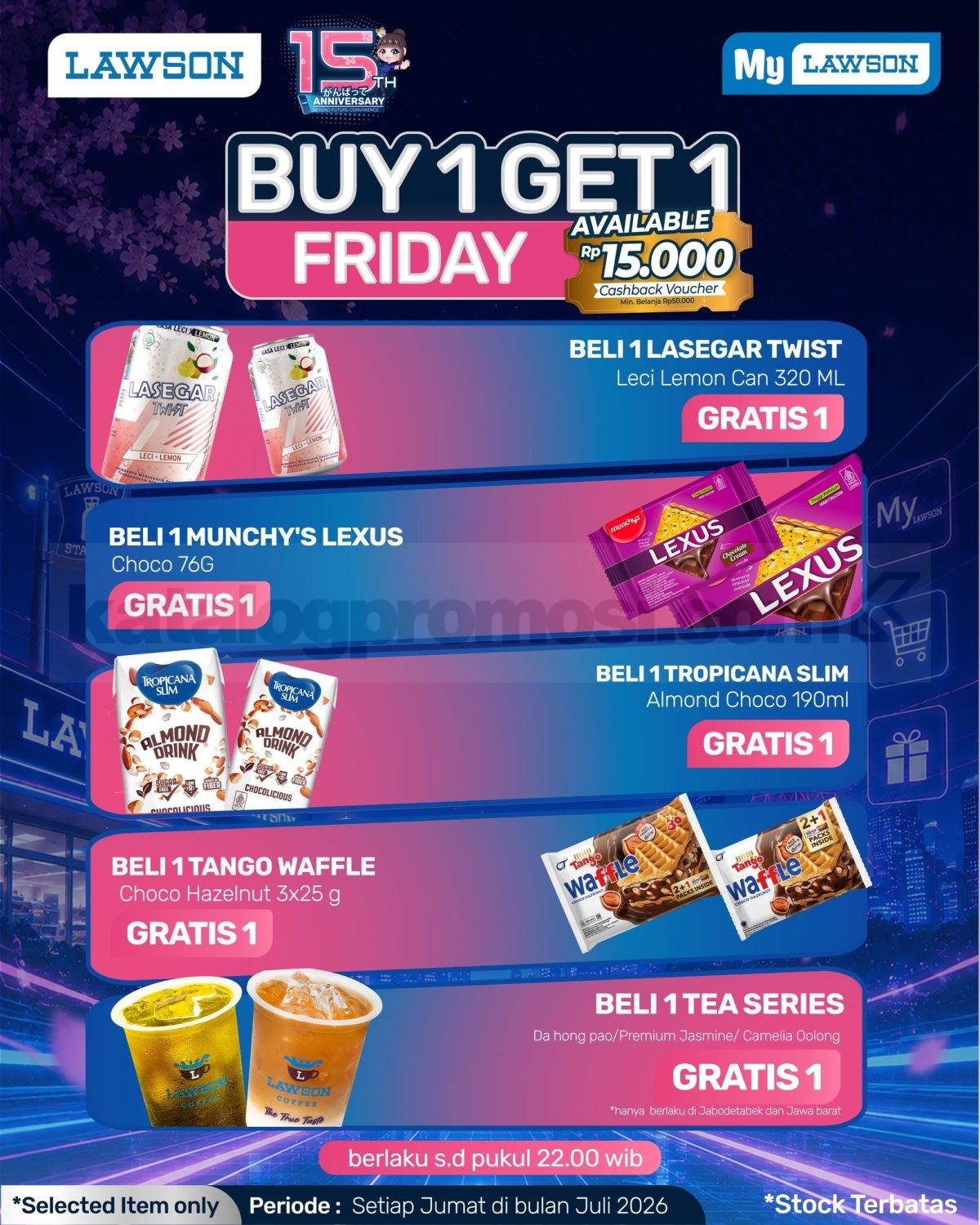 Promo Lawson 15th Anniversary Buy 1 Get 1 Everyday Promo Lawson 15th Anniversary Buy 1 Get 1 Everyday 5