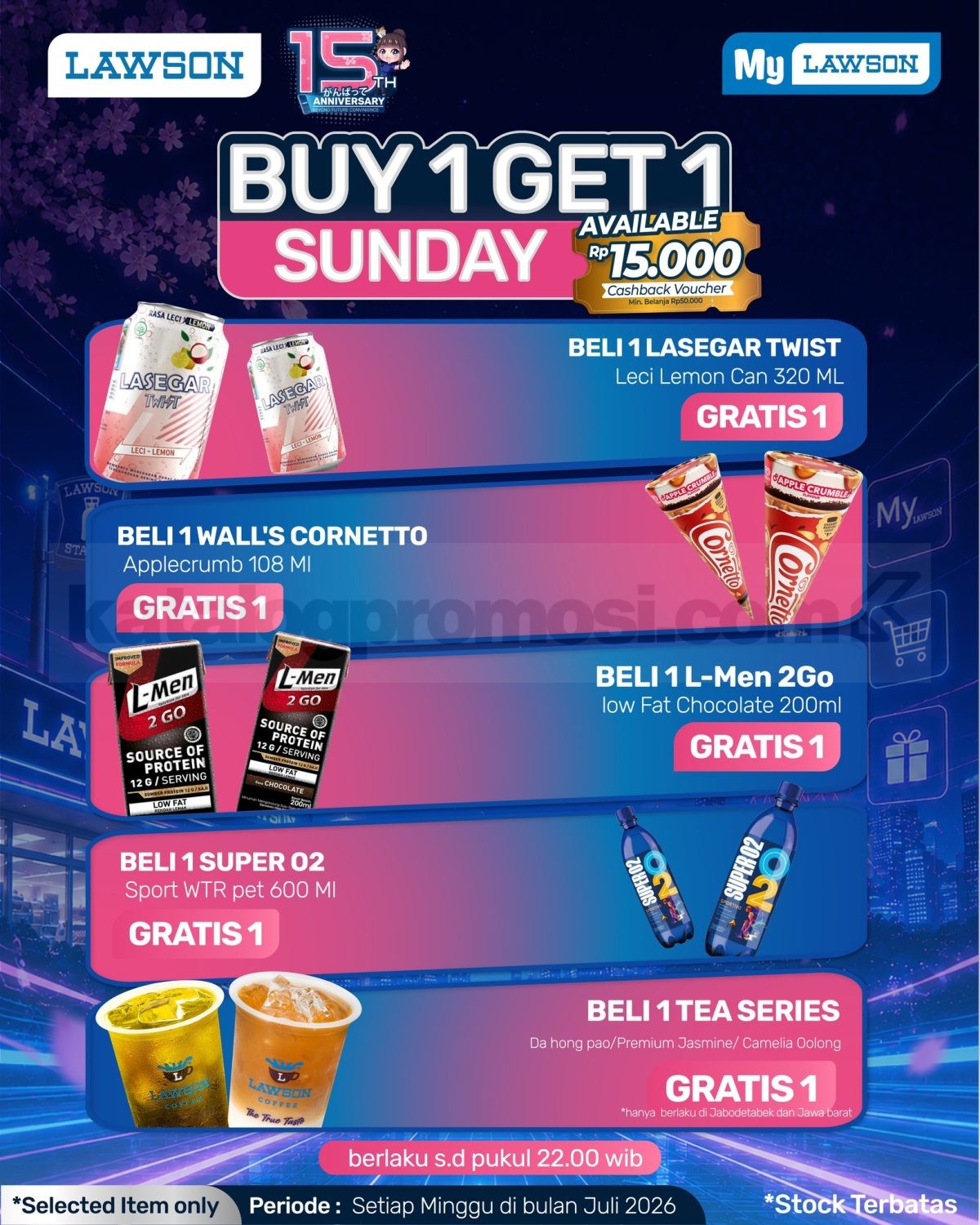 Promo Lawson 15th Anniversary Buy 1 Get 1 Everyday Promo Lawson 15th Anniversary Buy 1 Get 1 Everyday 7