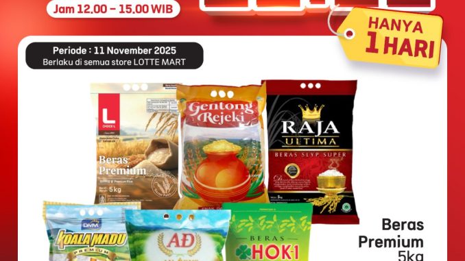 promo LOTTE Mart 11.11 flash sale beras premium 5kg Rp. 63.500 berlaku 11 November 2025 pukul 12.00–15.00 WIB