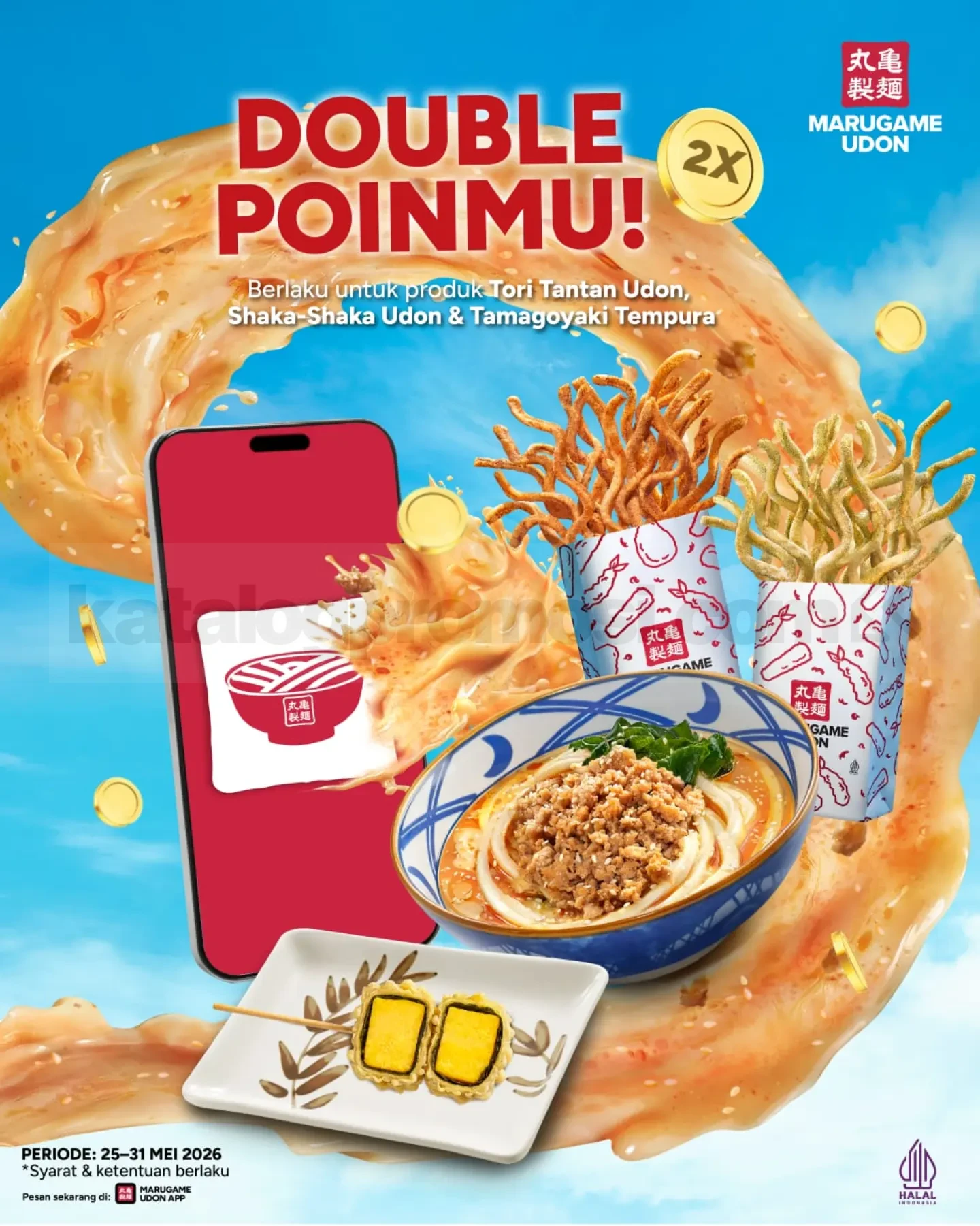 Promo Marugame Udon Double PoinMU untuk Menu Pilihan Promo Marugame Udon Double PoinMU untuk Menu Pilihan periode 25 Mei 2026 sampai 31 Mei 2026