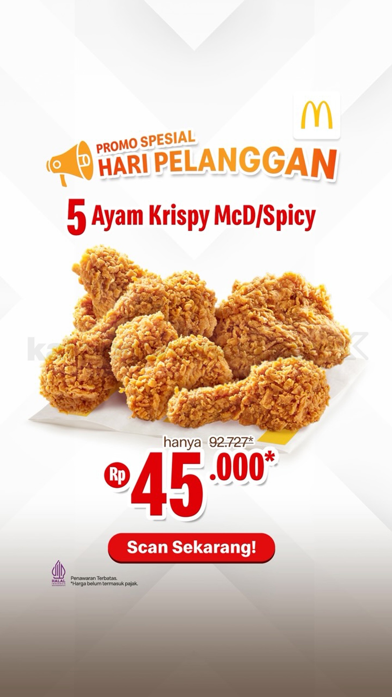 Promo McDonald’s Hari Pelanggan 5 Ayam Krispy Rp. 45.000 Promo McDonald’s Hari Pelanggan 2026 dengan 5 Ayam Krispy McD atau Spicy seharga Rp. 45.000.