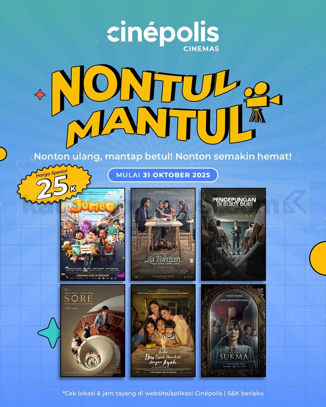 Promo NONTUL MANTUL Cinépolis Tiket Cuma Rp. 25.000 Promo NONTUL MANTUL Cinépolis tiket cuma Rp. 25.000
