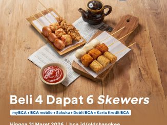 Promo Old Chang Kee BCA Beli 4 Dapat 6 Skewers dengan pembayaran BCA