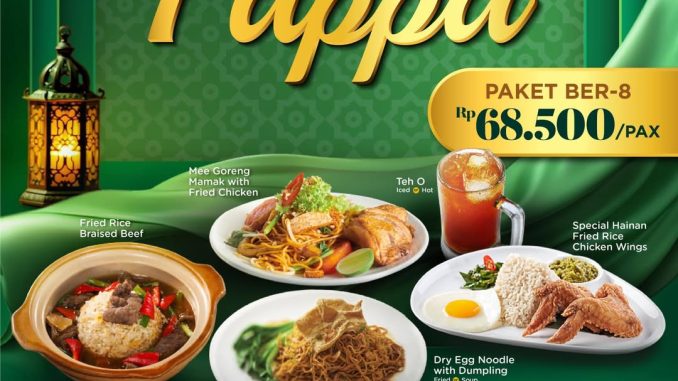 Promo PappaRich Paket Buka Bareng Ber-8 Rp. 68.500 untuk bukber Ramadan